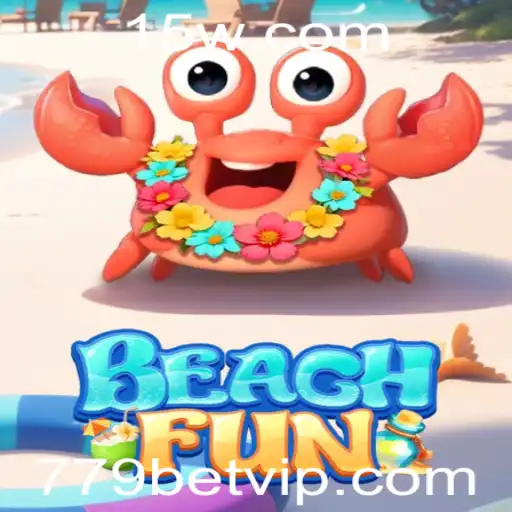Descubra a Aventura Emocionante do Jogo BeachFun com 779BET
