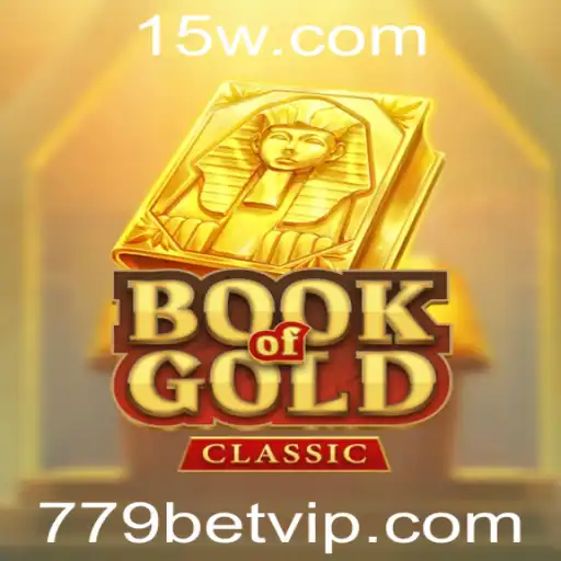 Explore o Fascinante Jogo Book Of Gold Classic e Como Jogar no 779BET