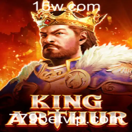 Descubra a Aventura Épica de KingArthur com 779BET